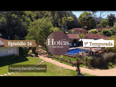 Pousada Boutique Itaipava - Hotéis Incríveis