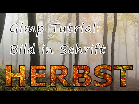 Gimp HowTo: Bild in Schrift