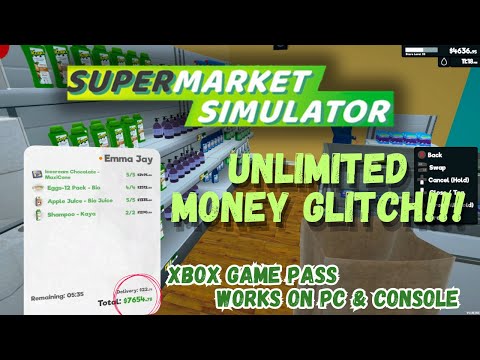 How to make UNLIMITED MONEY!? - Supermarket Simulator (Xbox Game Pass!!)