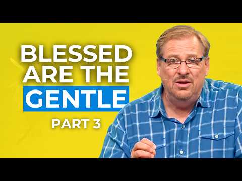 The Strength God Gives to the Gentle and Meek (Part 3)