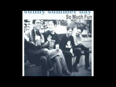 Sunny Summer Day - So Much Fun