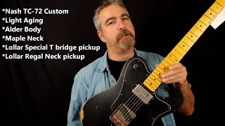 Video thumbnail for Nash TC72 with Swart MOD 84 by Matt's Music Center