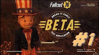 フォールアウト76 Fallout 76 B.E.T.A PC, PS4 KaitenLive #1