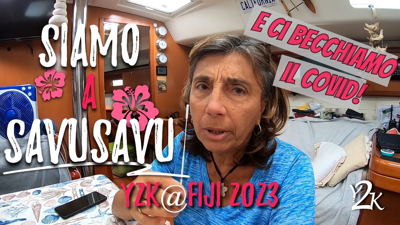 Fiji - Arriving in Savusavu by boat and catching COVID - (Ep. 12 2023)