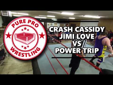 Power Trip vs Crash Cassidy & Jimi Love
