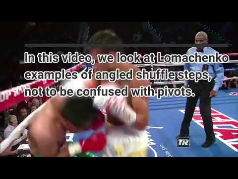 Vasyl Lomachenko: angled shuffle steps examples