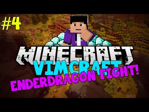 Minecraft: VimCraft SMP - Episode 4 - Ender Dragon Fight!