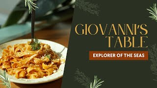 Giovanni's Table Lunch and Dinner Preview on Explorer of the Seas