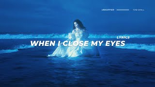 Download lagu Tom Odell - When I Close My Eyes (Lyrics) full tiktok song mp3