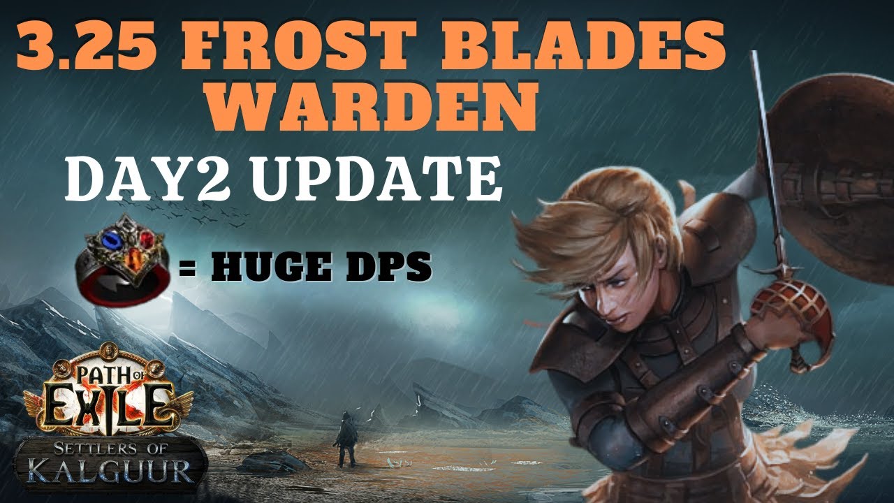 3.25 Frost Blades Warden Day 2 Update