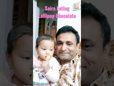 Video Of Saira Eating Her First Lollipop Chocolate | ললিপপ চকলেট #shorts #delwar360