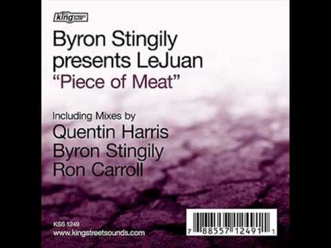 Byron Stingily feat. Lejuan - Piece Of Meat (Quentin Harris Mix)