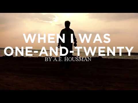 When I Was One-and-Twenty by A. E. Housman - Poem with Text