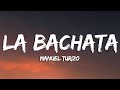Manuel Turizo - La Bachata (Letra/Lyrics) Manuel Turizo - La Bachata (Letra/Lyrics)