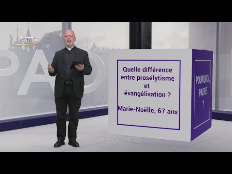 Quelle différence entre prosélytisme et évangélisation ?