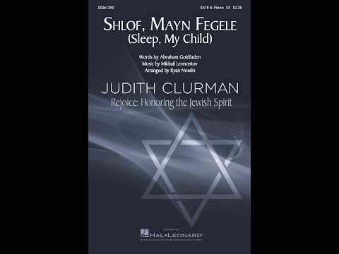 Shlof, Mayn Fegele (Sleep, My Child) (SATB Choir) - Arranged by Ryan Nowlin