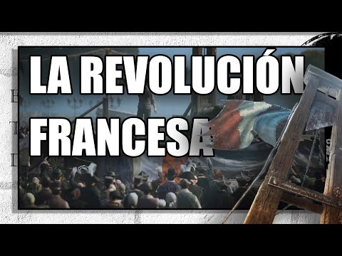 La REVOLUCIÓN FRANCESA | Resumen en 12 MINUTOS