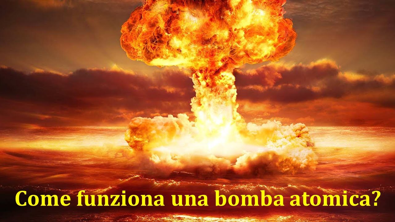 Come funziona una bomba a fissione nucleare