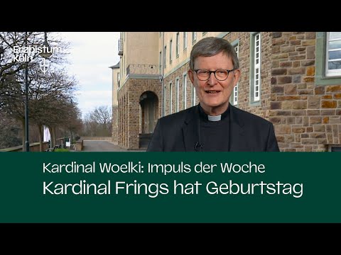 Kardinal Frings hat Geburtstag
