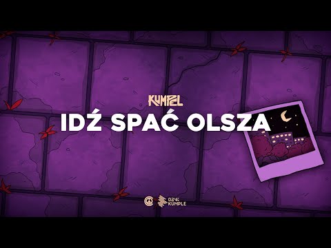 olszakumpel - idź spać olsza (prod. capsel)