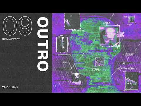 Yappe/Jarø - Outro