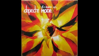 DEPECHE MODE – "Dream On" (Dave Clarke Remix)
