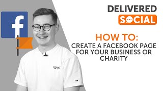 How To: Create a Facebook Page For Business or Charity