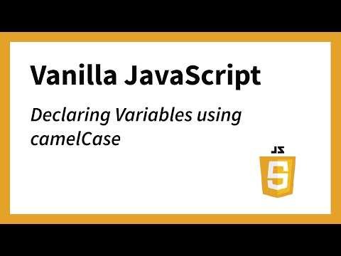 Declaring A Variable With Camelcasing Javascript