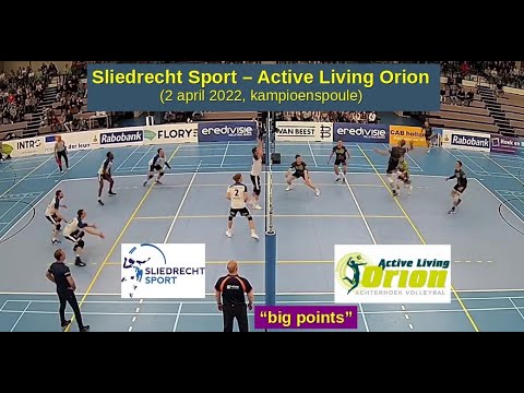 2022-04-02 Sliedrecht Sport - Active Living Orion (kampioenspoule), "big points" in 11 minuten