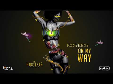 Konshens - On My Way [Hustlers Riddim][Stadic x Jonny Blaze]
