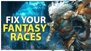 The Problem with Fantasy Races