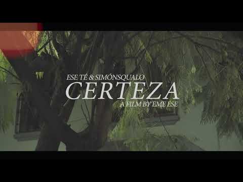 Ese Té & SimónSqualo - Certeza