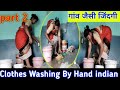 Indian Housewife Daily Routine Vlog Clothes Washing By Hand Indian