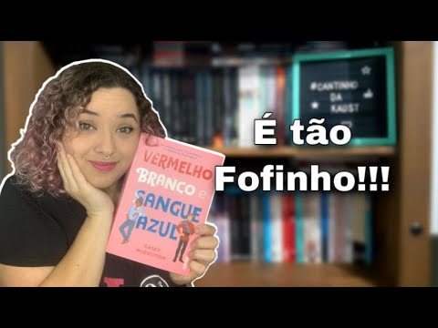 Resenha: Vermelho, Branco e Sangue Azul - Casey Mcquiston