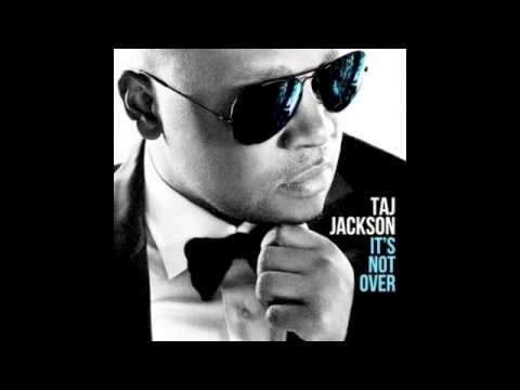 Taj Jackson - "What I Need" (It's Not Over album)
