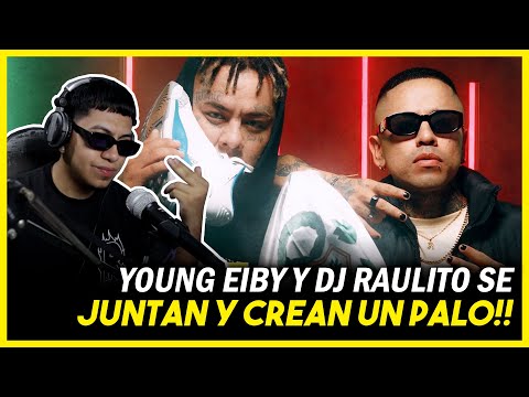 YOUNG EIBY Y DJ RAULITO SE JUNTAN Y CREAN UN PALO!! || YOUNG EIBY | DJ RAULITO - LOKEO SESSIONS #1