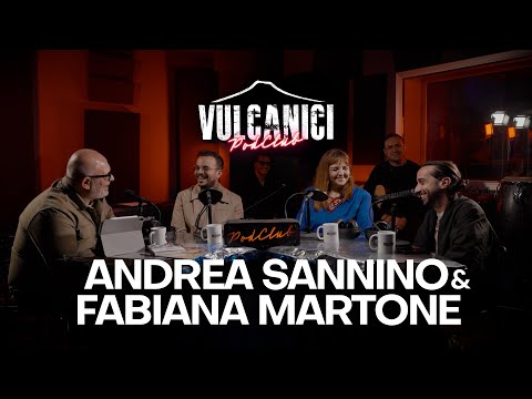 Vulcanici PodClub #3 - con Andrea Sannino & Fabiana Martone