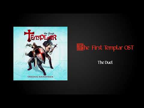 The First Templar OST - The Duel