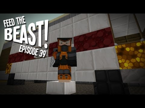 Feed The B-Team! Ep39 - "I'M THE ONE WHO KNOCKS!!!" Feed The Beast Modpack