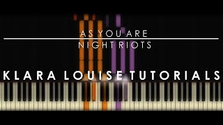 AS YOU ARE | Night Riots Piano Tutorial