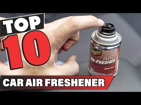 Best Car Air Freshener In 2022 - Top 10 Car Air Fresheners Review