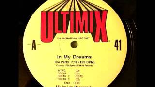 In My Dreams (Ultimix) - The Party
