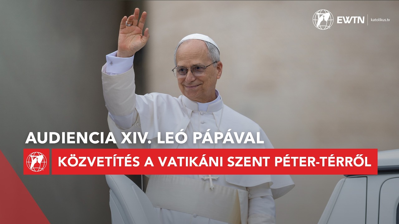 Audiencia - Közvetítés a Vatikánból 2026.02.18.