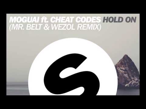 Moguai feat  Cheat Codes — Hold On Mr  Belt & Wezol Remix