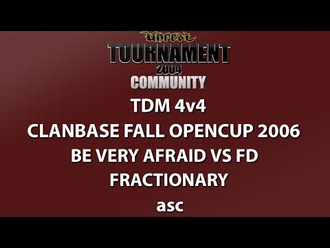 UT2004 4v4 TDM - ClanBase OpenCup Spring '06 - BVA vs Fd - Fractionary - asc