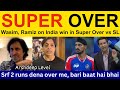 OMG Shoaib Akhtar Shocked On India Win Vs SL Super Over Ramiz Raja Pakistan Reaction Today Match