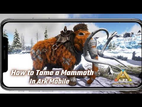 How to tame a Mammoth in Ark Mobile | Ark Ultimate Mobile Edition