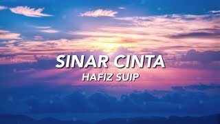 Download lagu Sinar cinta - Hafiz Suip | Ost Seindah 7 Warna Pelangi (Lirik Video) mp3