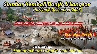 Download lagu AIR KEMBALI NAIK: SUMATERA BARAT BANJIR BESAR & LONGSOR HARI INI,RIBUAN RUMAH RUSAK, JEMBATAN PUTUS mp3 Download lagu AIR KEMBALI NAIK: SUMATERA BARAT BANJIR BESAR & LONGSOR HARI INI,RIBUAN RUMAH RUSAK, JEMBATAN PUTUS mp3