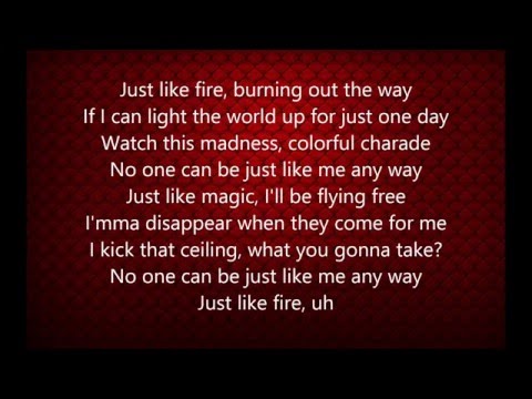 download lagu mp3 mp4 Just Like A Fire Pink Lyrics, download lagu Just Like A Fire Pink Lyrics gratis, unduh video klip Just Like A Fire Pink Lyrics